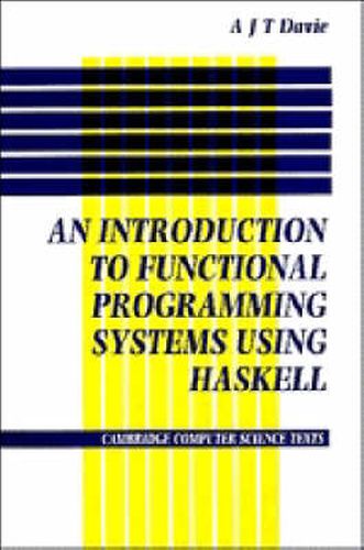 Cover image for Introduction to Functional Programming Systems Using Haskell