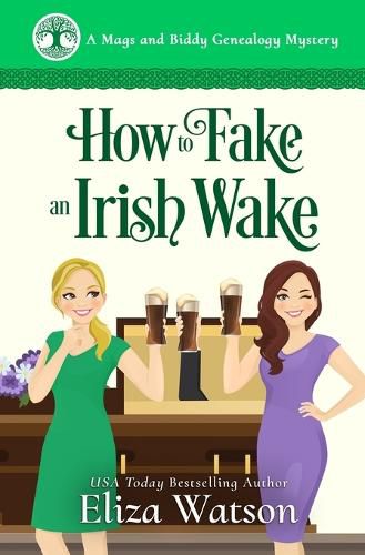 Cover image for How to Fake an Irish Wake: A Cozy Mystery Set in Ireland