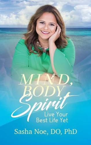 Cover image for Mind, Body, Spirit: Live Your Best Life Yet