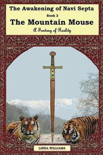 Cover image for THE Awakening of Navi Septa Book Two: The Mountain Mouse