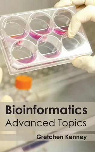 Cover image for Bioinformatics: Advanced Topics