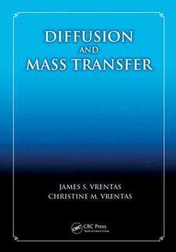 Cover image for Diffusion and Mass Transfer