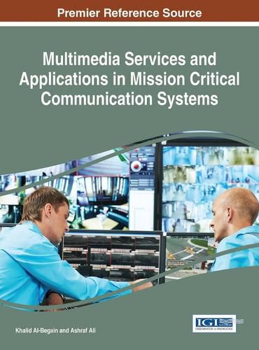 Cover image for Multimedia Services and Applications in Mission Critical Communication Systems