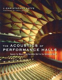 Cover image for The Acoustics of Performance Halls: Spaces for Music from Carnegie Hall to the Hollywood Bowl