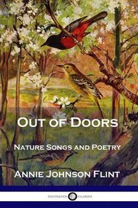 Cover image for Out of Doors: Nature Songs and Poetry