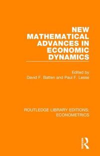 Cover image for New Mathematical Advances in Economic Dynamics