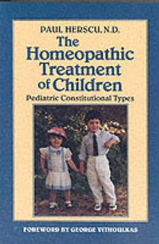 Homoeopathic Treatment of Children: Pediatric Constitutional Types