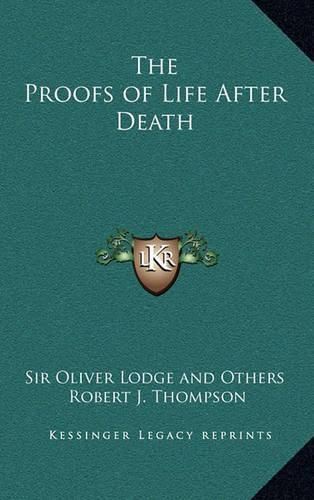 Cover image for The Proofs of Life After Death