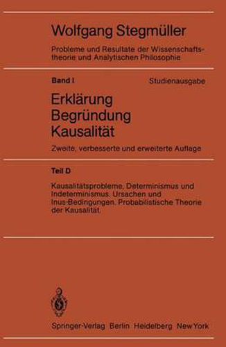 Kausalitatsprobleme, Determinismus und Indeterminismus Ursachen und Inus-Bedingungen Probabilistische Theorie und Kausalitat