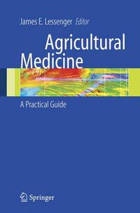 Cover image for Agricultural Medicine: A Practical Guide