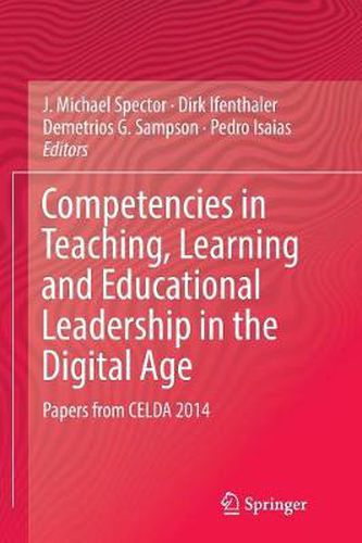 Cover image for Competencies in Teaching, Learning and Educational Leadership in the Digital Age: Papers from CELDA 2014