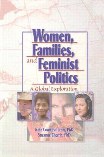 Cover image for Women, Families, and Feminist Politics: A Global Exploration