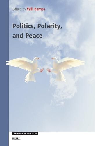 Cover image for Politics, Polarity, and Peace