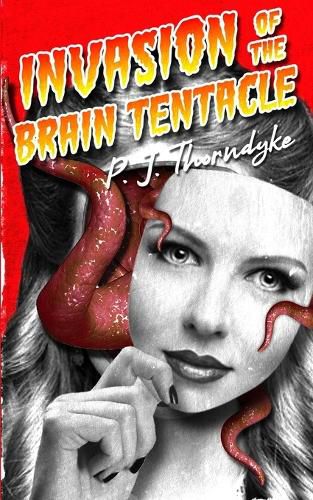 Cover image for Invasion of the Brain Tentacle