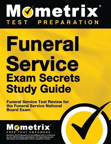 Cover image for Funeral Service Exam Secrets Study Guide: Funeral Service Test Review for the Funeral Service National Board Exam