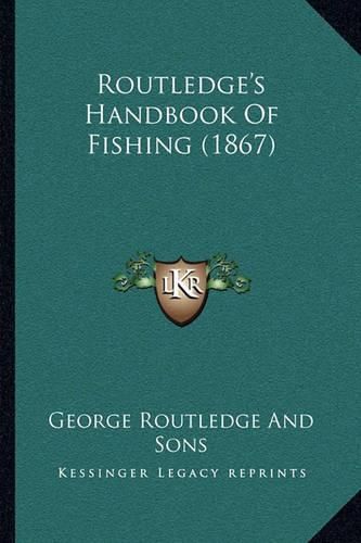 Cover image for Routledge's Handbook of Fishing (1867)