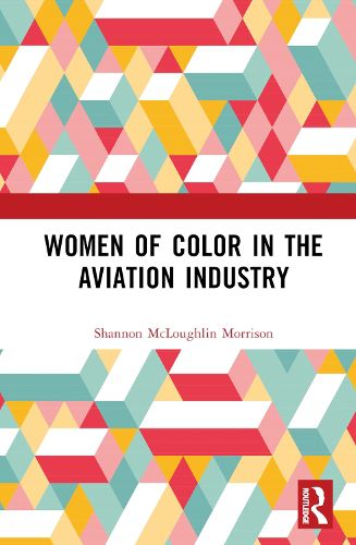 Cover image for Women of Color in the Aviation Industry