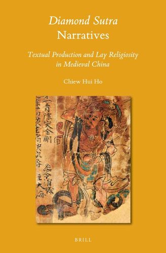 Cover image for Diamond Sutra Narratives: Textual Production and Lay Religiosity in Medieval China