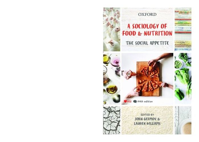 Cover image for A Sociology of Food and Nutrition: The Social Appetite