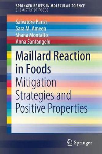 Cover image for Maillard Reaction in Foods: Mitigation Strategies and Positive Properties