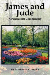 Cover image for James and Jude: A Pentecostal Commentary