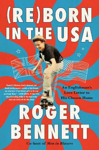 Cover image for Reborn in the USA: An Englishman's Love Letter to His Chosen Home