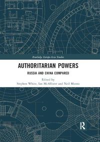 Cover image for Authoritarian Powers: Russia and China Compared