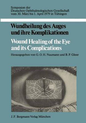 Cover image for Wundheilung des Auges und Ihre Komplikationen / Wound Healing of the Eye and Its Complications