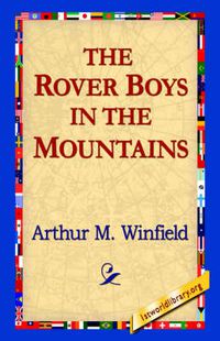 Cover image for The Rover Boys in the Mountains