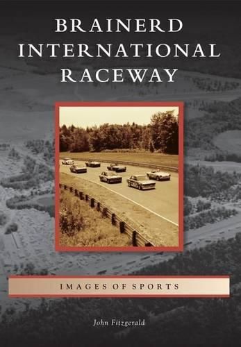 Cover image for Brainerd International Raceway
