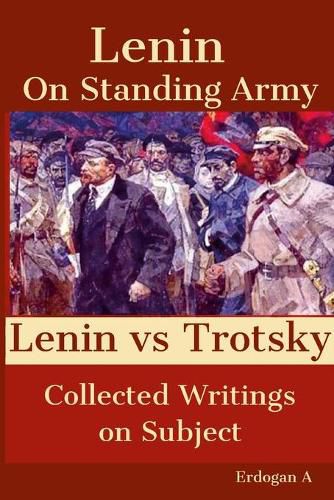 Cover image for On Standing Army - Lenin vs. Trotsky