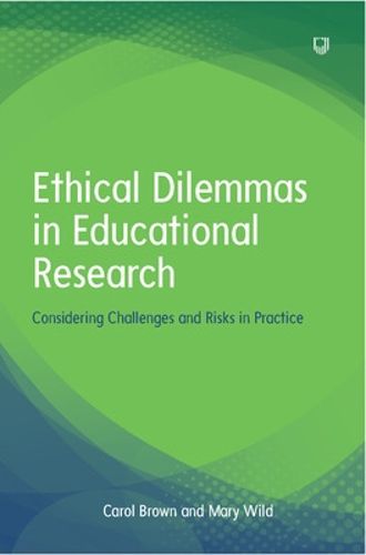 Cover image for Ethical Dilemmas in Education: Considering Learning Contexts in Practice