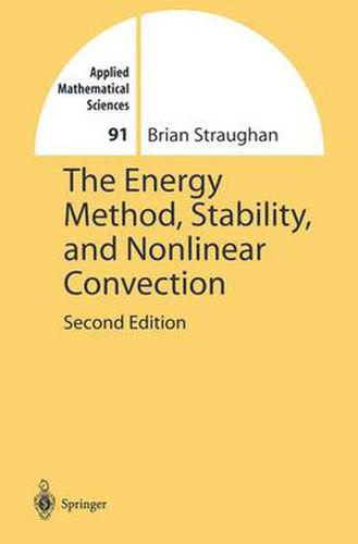 The Energy Method, Stability, and Nonlinear Convection