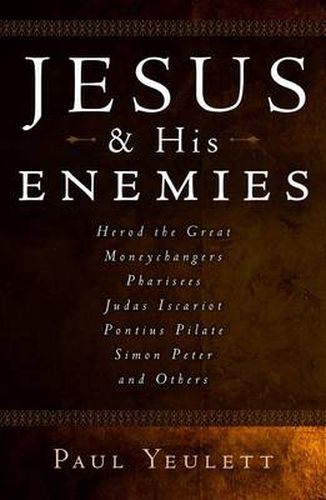 Cover image for Jesus and His Enemies