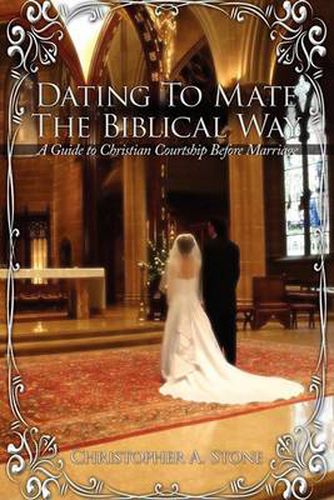 Cover image for Dating to Mate the Biblical Way