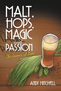 Cover image for Malt, Hops, Magic and Passion