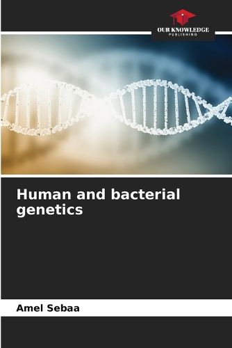 Cover image for Human and bacterial genetics