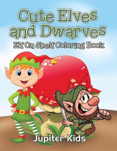 Cover image for Cute Elves and Dwarves: Elf Shelf Coloring Book