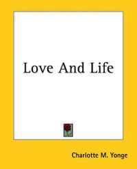 Cover image for Love And Life