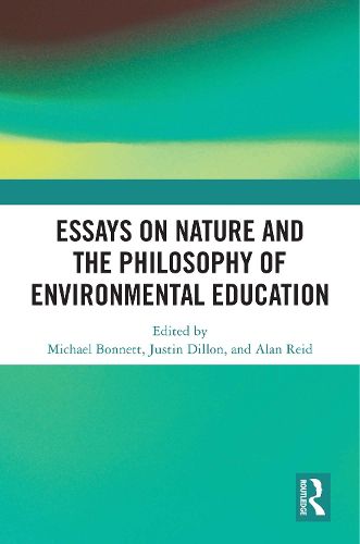 Cover image for Essays on Nature and the Philosophy of Environmental Education