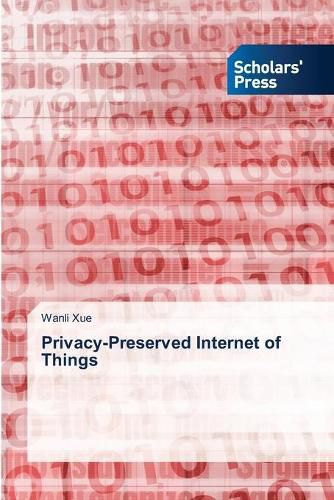 Cover image for Privacy-Preserved Internet of Things