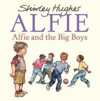Cover image for Alfie and the Big Boys