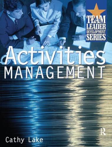 Cover image for Activities Management: Team Leader Development Series