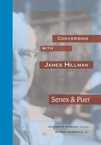 Cover image for Conversing with James HIllman: Senex & Puer