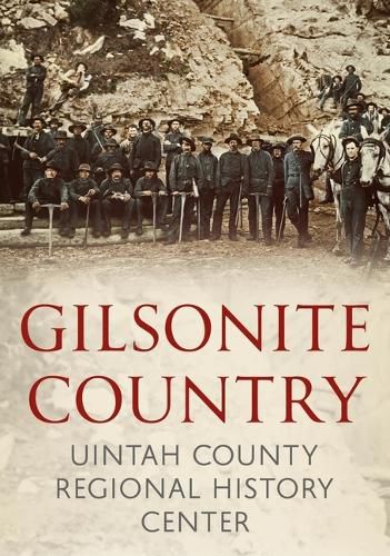 Cover image for Gilsonite Country