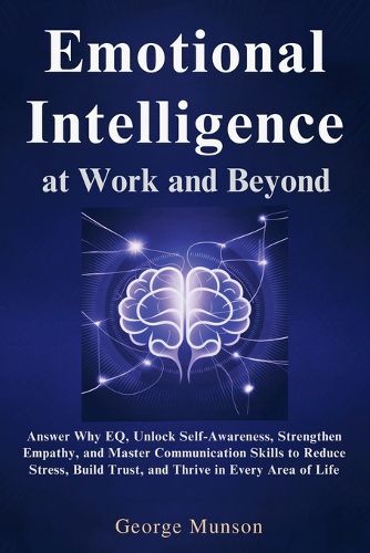 Cover image for Emotional Intelligence at Work and Beyond