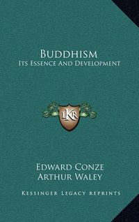 Cover image for Buddhism: Its Essence and Development