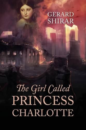 Cover image for The Girl Called Princess Charlotte