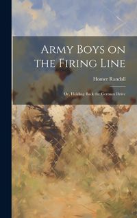 Cover image for Army Boys on the Firing Line