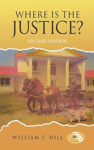 Cover image for Where is the Justice?: Second Edition